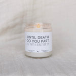 Until death do you part. Wow that's a really long time