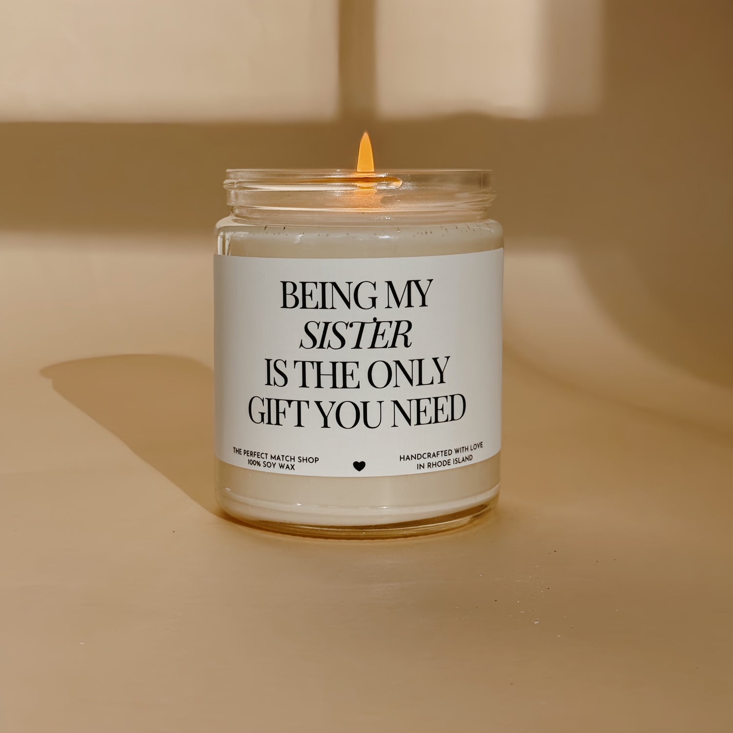 Being my sister is the only gift you need