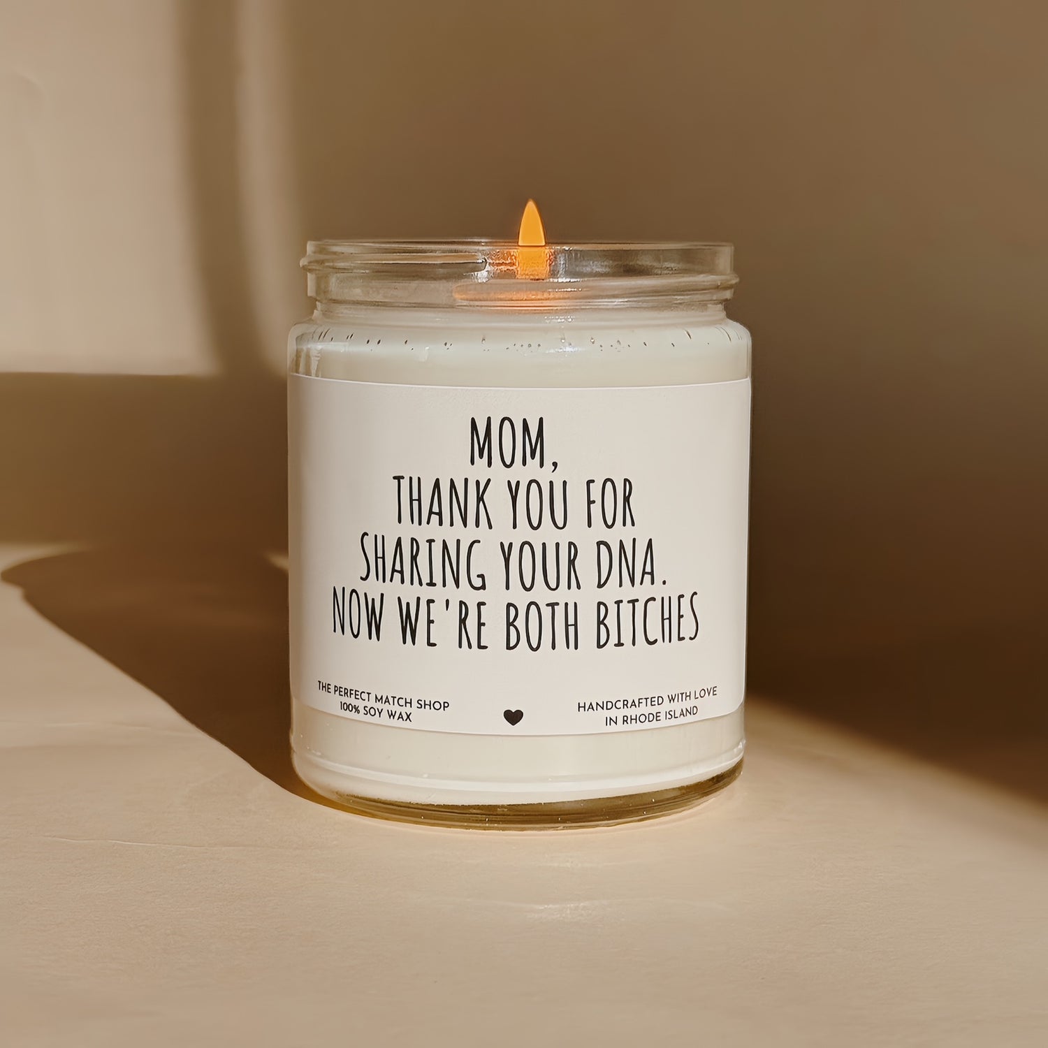 Mom thank you for sharing your DNA now we're both bitches