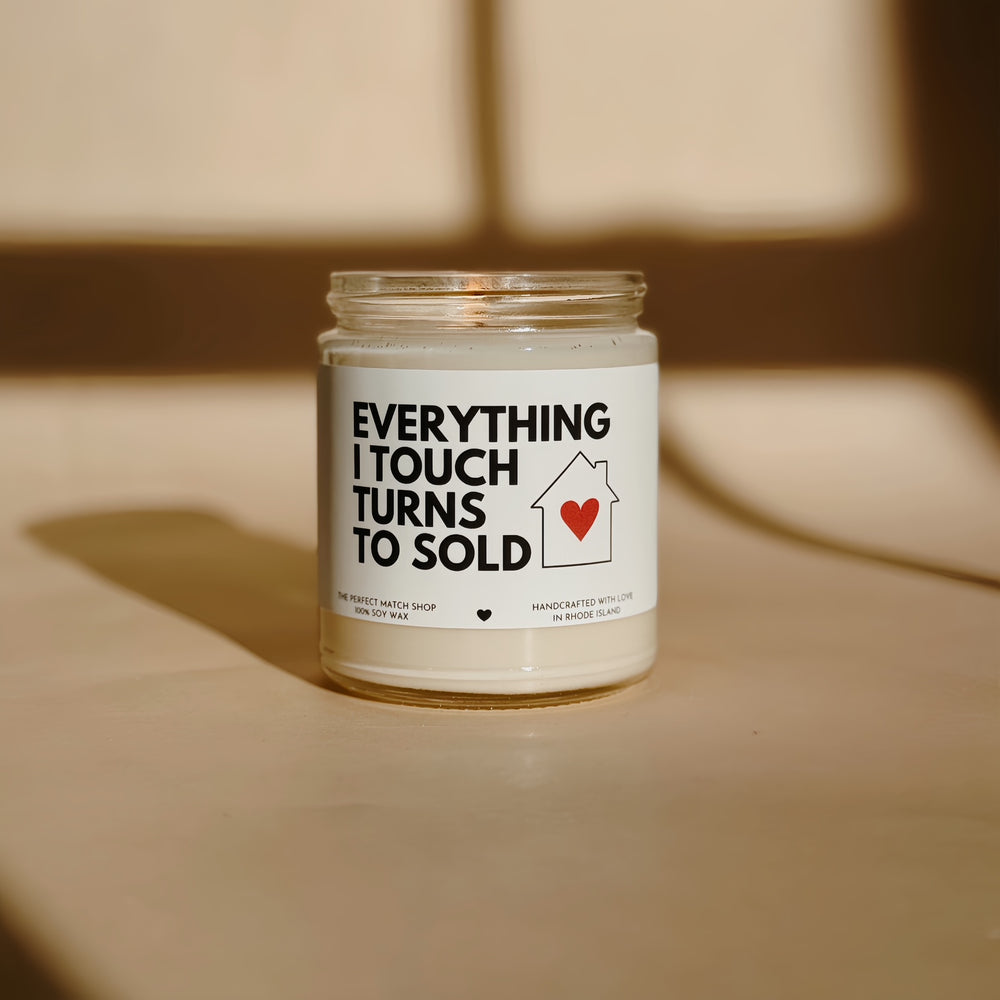 Everything I touch turns to sold REALTOR candle