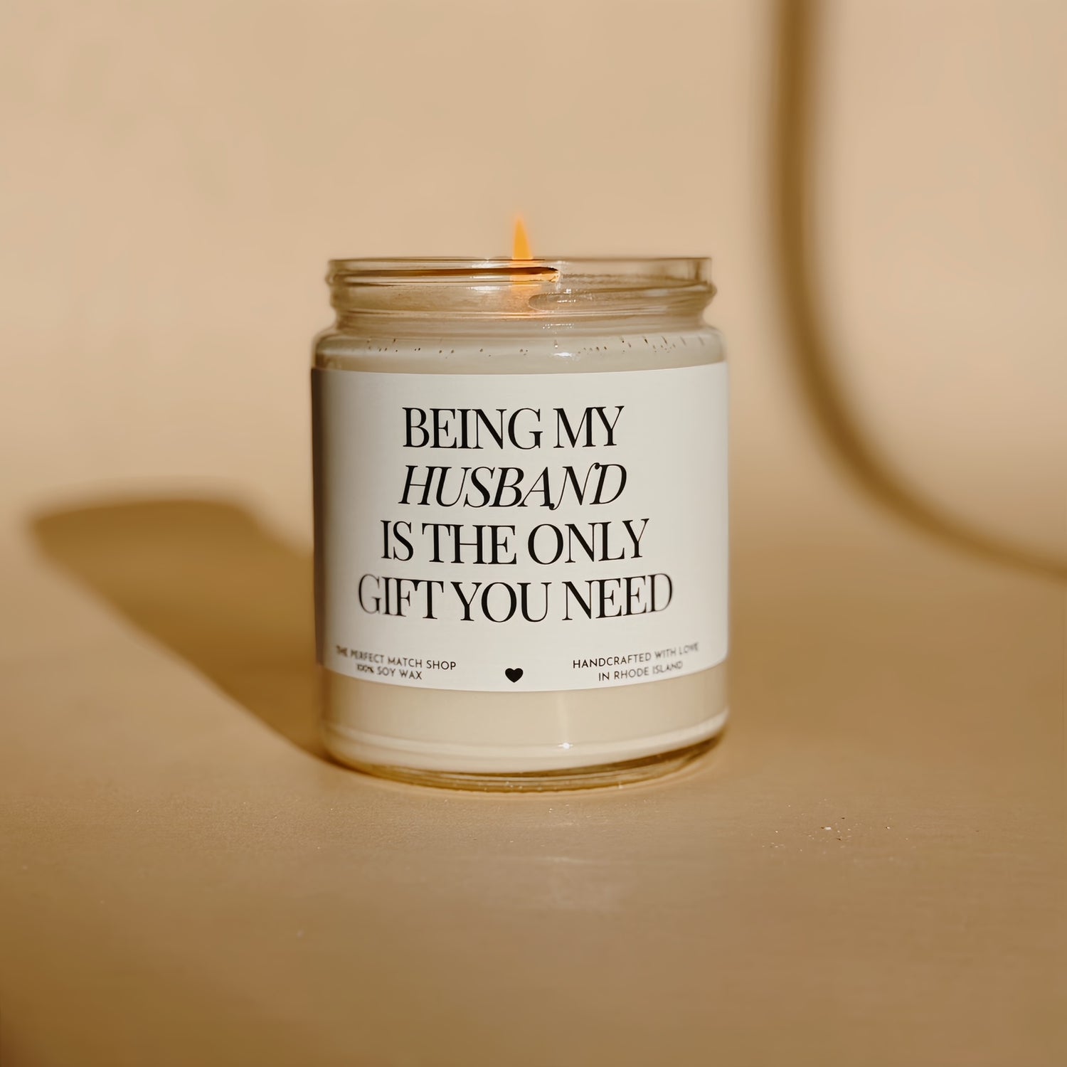 Being my husband is the only gift you need