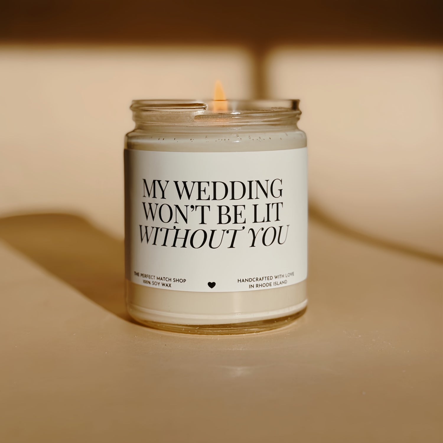 My wedding won't be lit without you