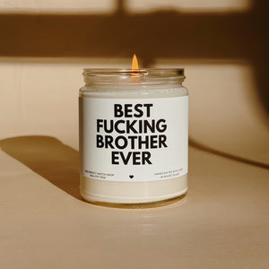 Best fucking brother ever