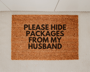
            
                Load image into Gallery viewer, Please hide packages from my husband
            
        