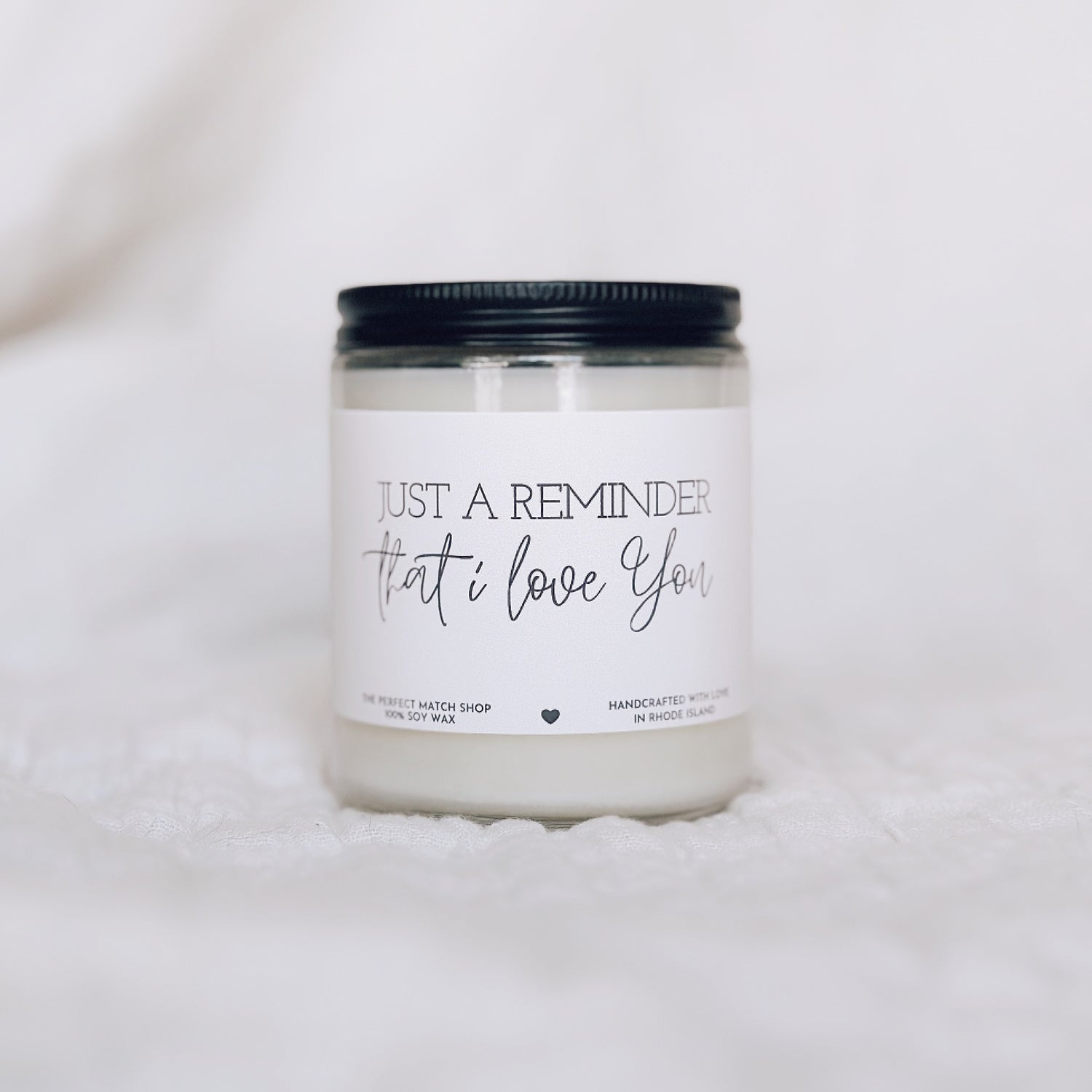 Just a reminder that I love you