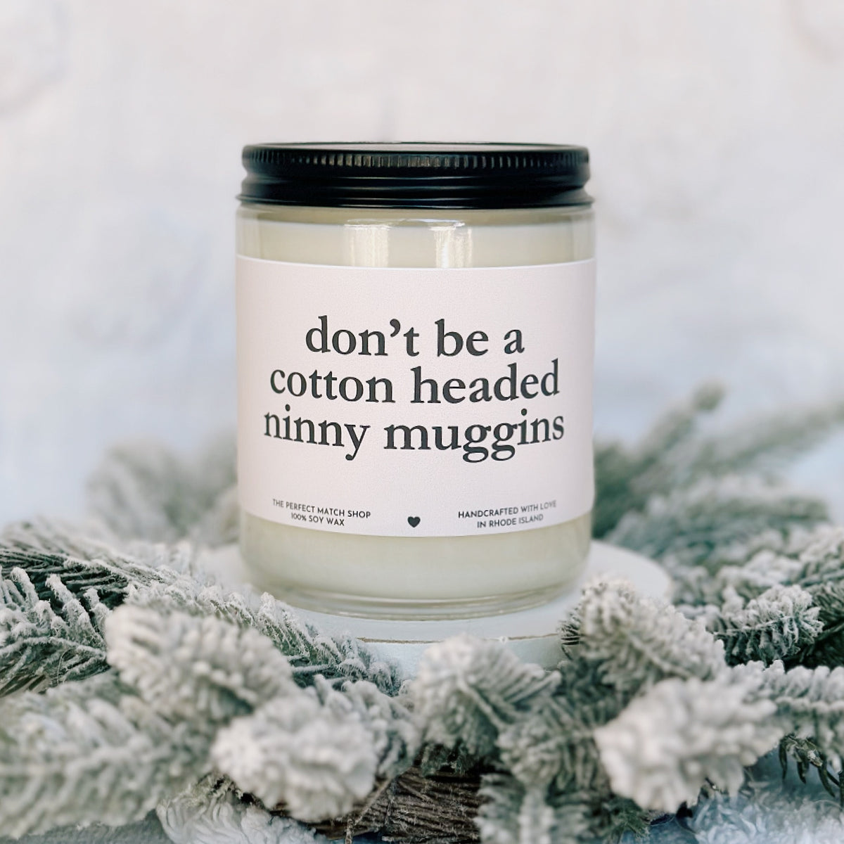 don't be a cotton headed ninny muggins