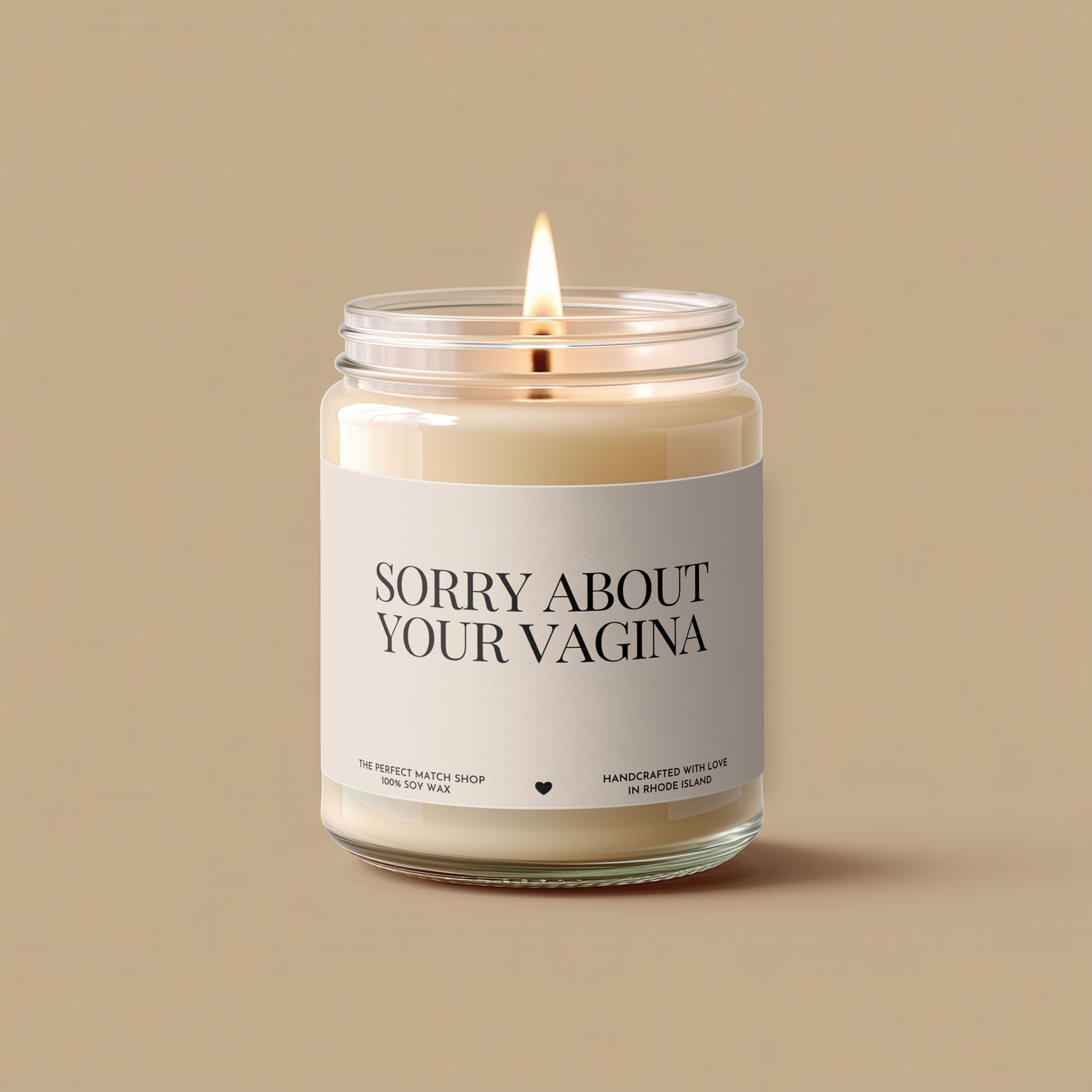 Sorry about your vagina