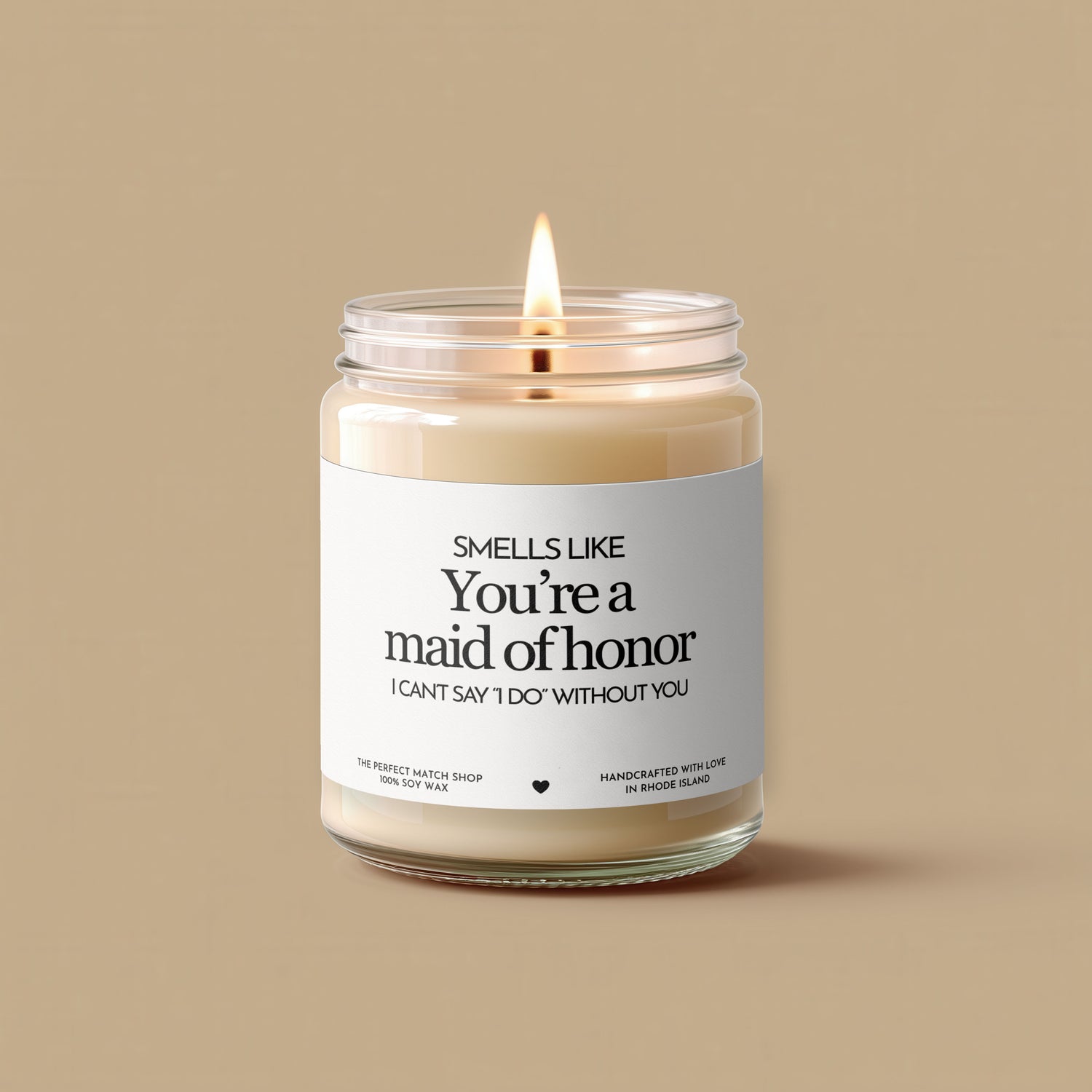 Smells like you're a maid of honor