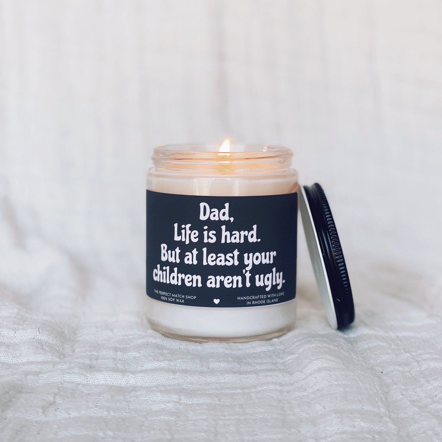 Dad Life's hard but at least your children aren't ugly