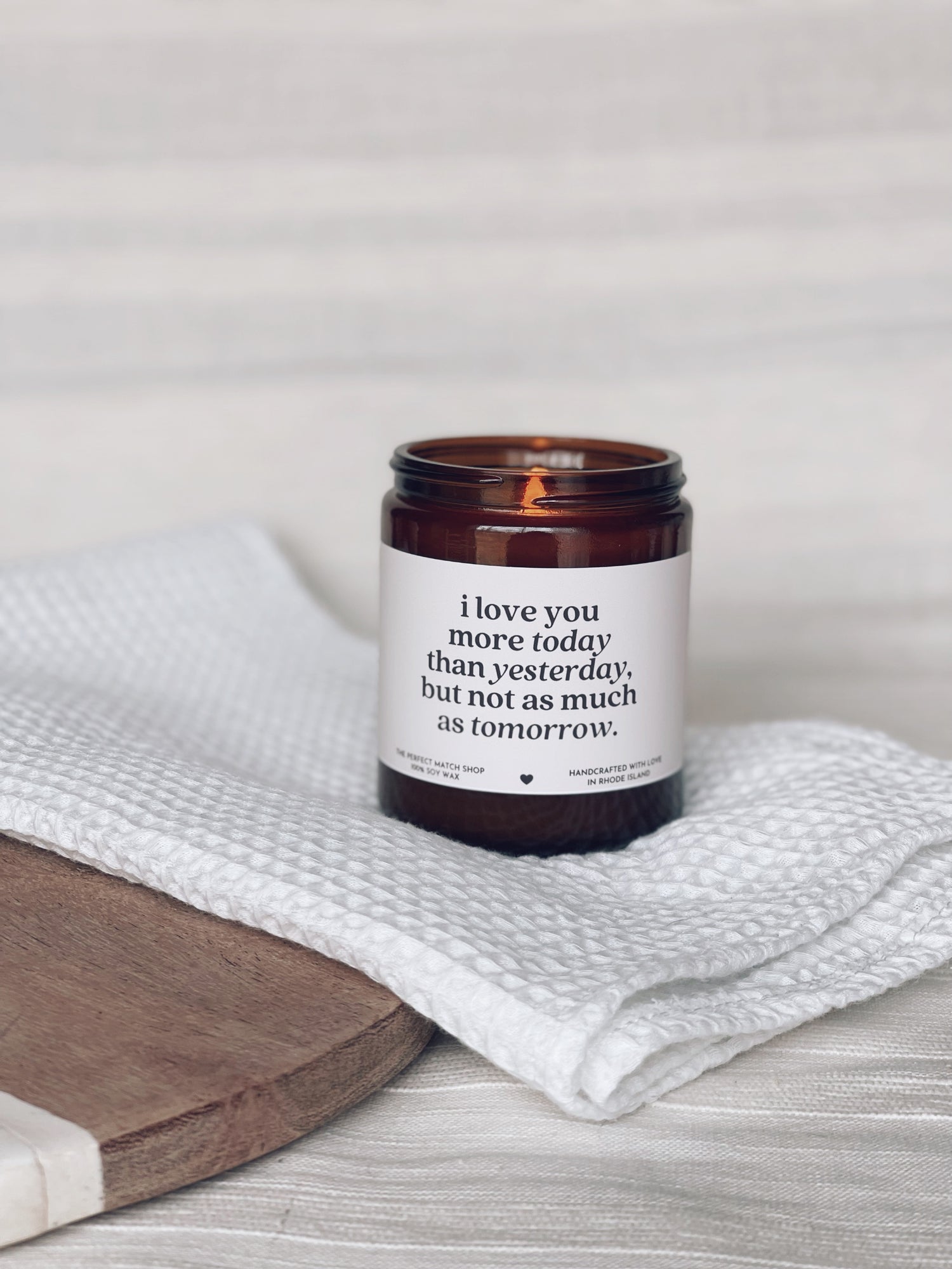 I love you more today than yesterday but not as much as tomorrow