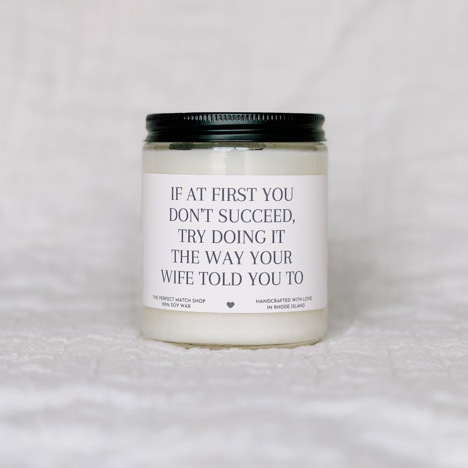 If at first you don't succeed try doing it the way your wife told you to